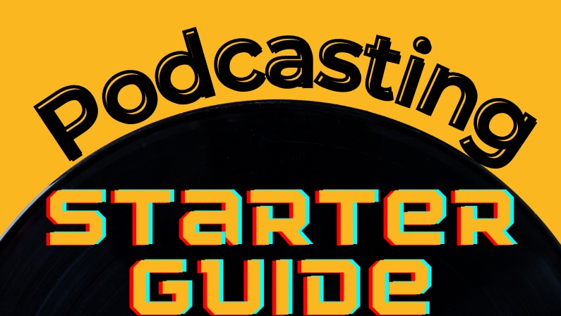 Complete guide to start a Podcast for beginners